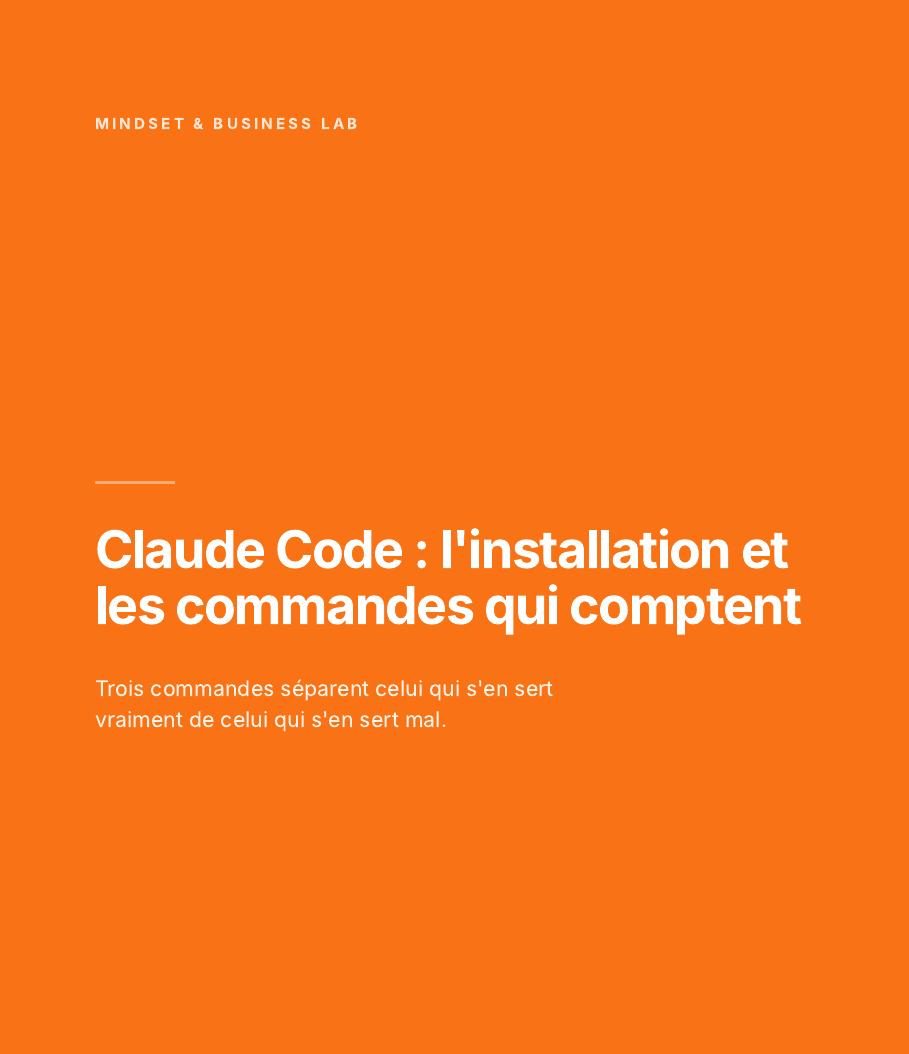 Couverture : Claude Code : l'installation et les commandes qui comptent