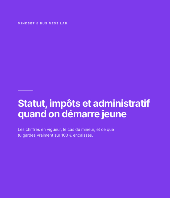 Couverture : Statut, impôts et administratif quand on démarre jeune